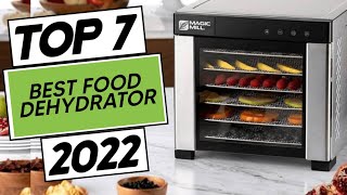 Top 7 Best Food Dehydrator In 2022