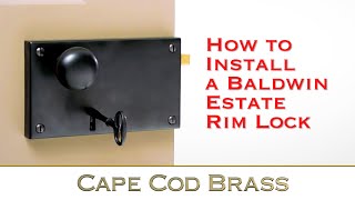 How to Install a Baldwin Estate Rim Lock