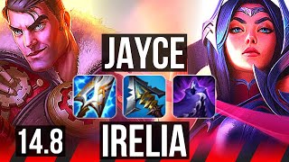 JAYCE vs IRELIA (TOP) | 6 solo kills, 10/2/10, 800+ games, 41k DMG | KR Grandmaster | 14.8