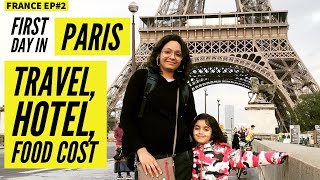 Paris Budget Trip I Hotel, Air BNB, Taxi, Food I Hindi Video I France Series Ep - 2