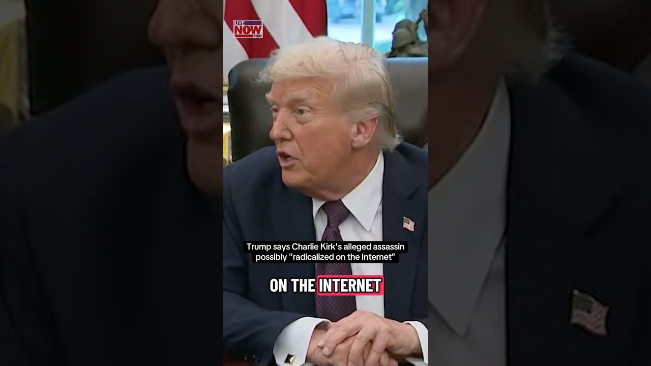 Trump on Kirk’s alleged assassin: "Radicalized on the Internet”
