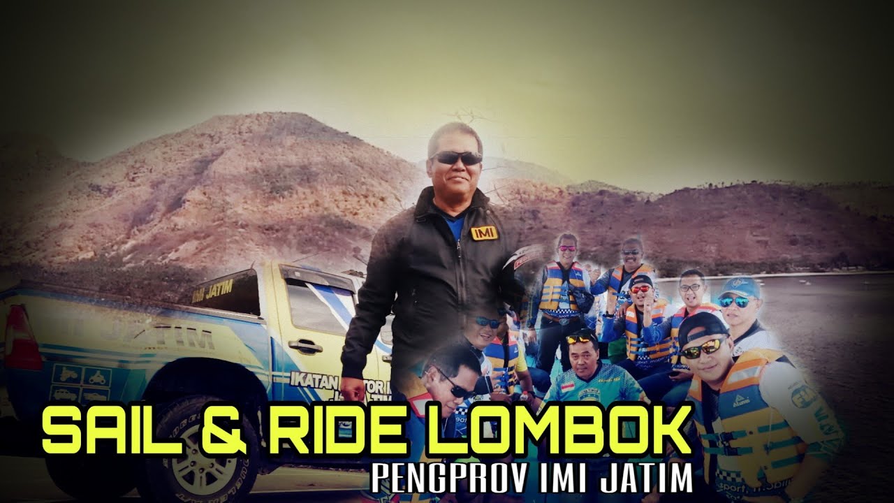 Touring " SAIL & RIDE LOMBOK "  IMI JATIM. Round #4