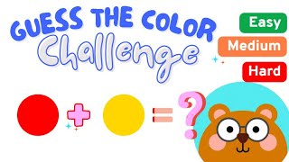 Can You Guess The Color? Fun Color Mixing For Kids