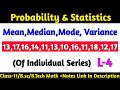 Mean Median Mode And Variance of Individual Series | Statistics Mean Median Mode Example