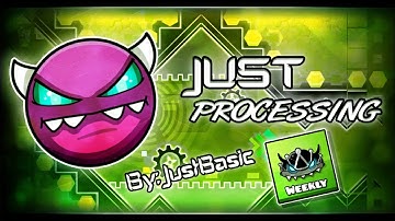 Just Processing by JustBasic ( 3 Coins ) || Geometry Dash