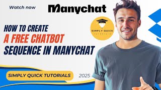 How to create a free chatbot sequence in ManyChat (basic drip campaign tutorial) 2025