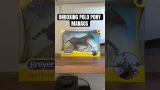 Breyer Manaos Polo Pony Unboxing #breyerhorses #breyer #breyers #breyerunboxing