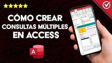 Cómo Crear Consultas de Tipo Múltiples en Varias Tablas de Access - En Pocos Pasos