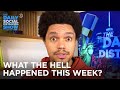 What the Hell Happened This Week? - Week of 11/30/2020 | The Daily Social Distancing Show