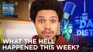 What the Hell Happened This Week? - Week of 11/30/2020 | The Daily Social Distancing Show