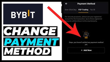 How to Change Payment Method on Bybit