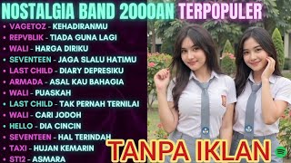 TOP HITS BAND 2000AN - Lagu Nostalgia Paling Populer (Full Album)