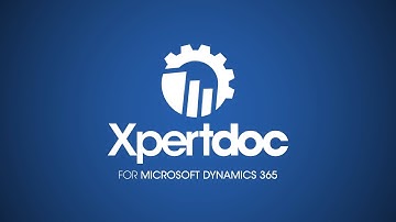 Xpertdoc (now Experlogix) for Microsoft Dynamics 365 – Key Capabilities Overview