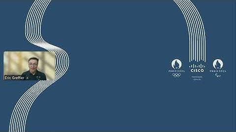 Cisco’s Partnership Driving Excellence at Paris 2024 Olympic and Paralympic Games | Eric Greffier