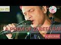 A poem of zubeen garg,Tumi ki bujiba.... Mp3 Song