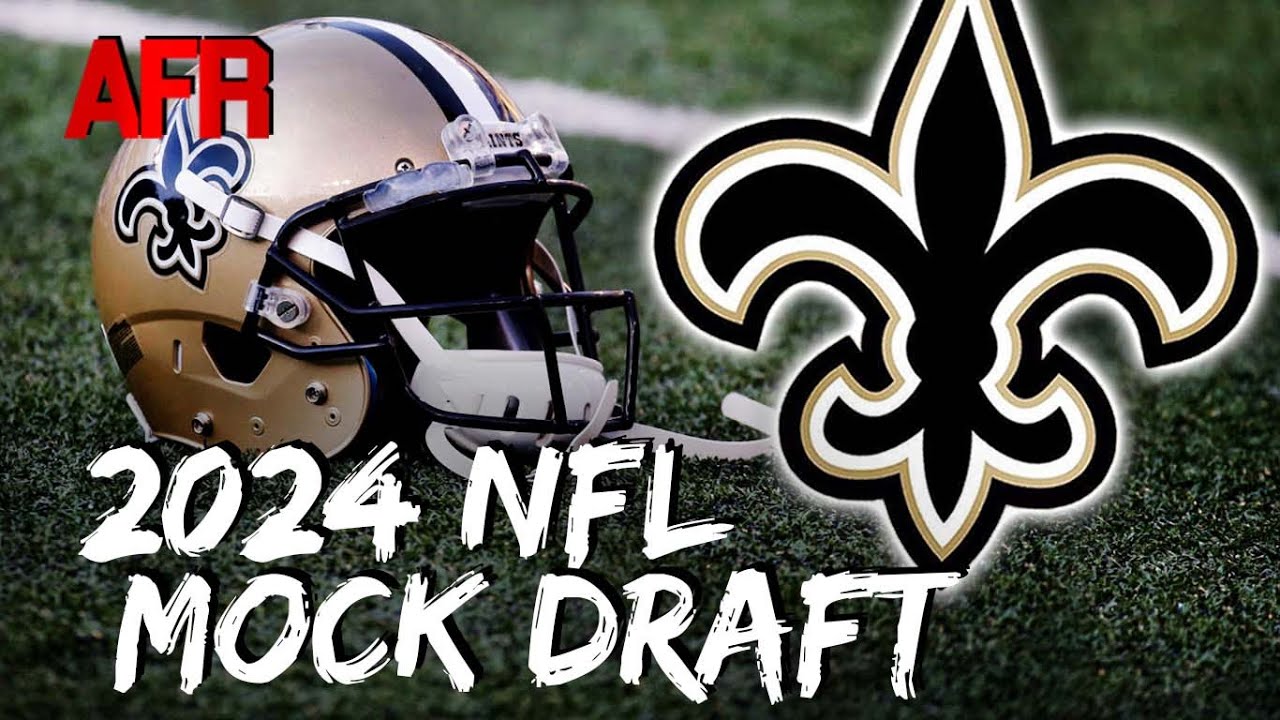 2024 Mock Draft Who Will Saints Pick? YouTube