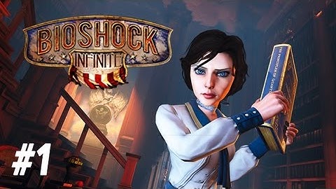 Bioshock Infinite Gameplay Walkthrough - Part 1 - Welcome to Columbia (Let