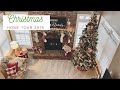 NEW CHRISTMAS HOUSE TOUR 2019 | ENTIRE CHRISTMAS HOME TOUR & DECOR IDEAS