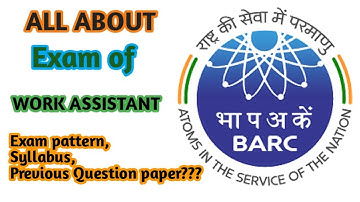 Exam pattern | Syllabus | Previous Question paper | BARC | WORK ASSISTANT POST | part 3 |