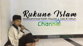 Pujian Rukun Islam | MOKHAMMAD KEFIN NAUFAL