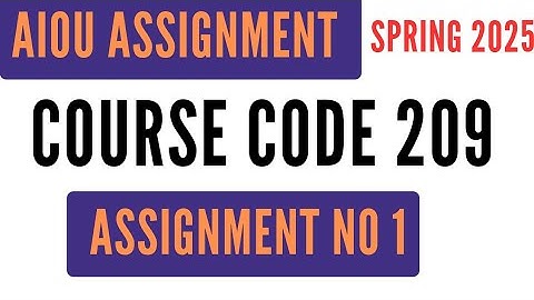 AIOU Code 209 Solved Assignment No 1 | Spring 2025 | General Home Economics | SSC Level