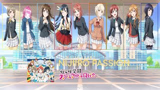 Video thumbnail of "NIJIIRO/虹色 PASSIONS! ~Love Live! Nijigasaki Gakuen School Idol Doukoukai OP [KAN/ROM/ENG] (TV. Size)"