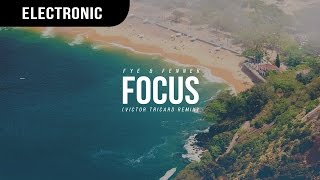 FYE &amp; FENNEK Focus (Victor Tricard Remix)