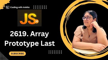 #day22 | 2619. Array Prototype Last | 30 Days of JavaScript | Leetcode-2619 | JSON | this keyword
