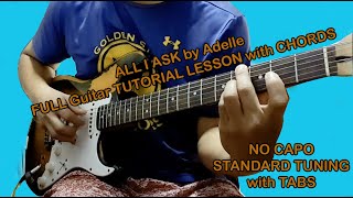 Download Lagu All I ask by Adelle Guitar TUTORIAL LESSON with CHORDS and TABS Tagalog Download Lagu All I ask by Adelle Guitar TUTORIAL LESSON with CHORDS and TABS Tagalog