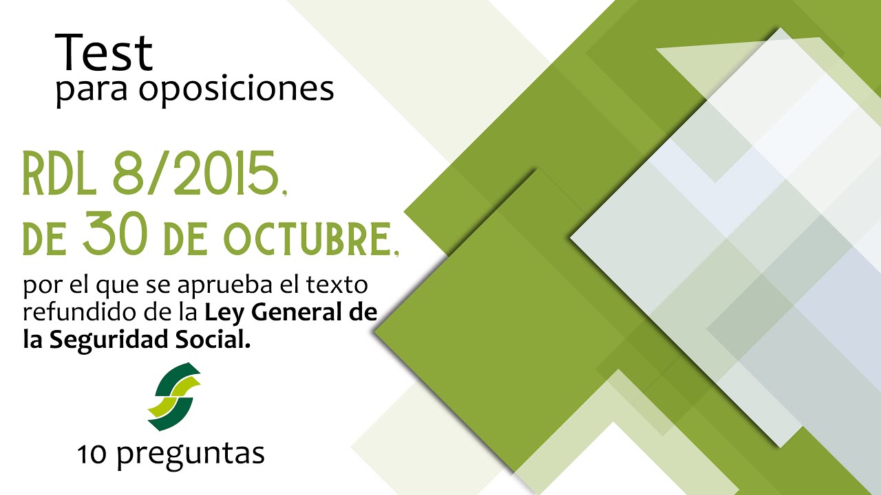 test-002-rdl-8-2015-de-30-de-octubre-ley-general-de-la-seguridad