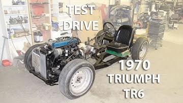 1970 Triumph TR6 Restoration Project - Part 10 - First Start ...and drive