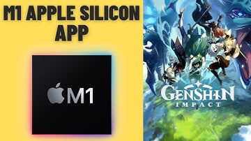 Genshin Impact 2.0 - M1 Apple Silicon Mac, MacBook Air 2020