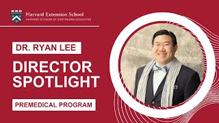Director Spotlight | Harvard Extension School Premedical Program