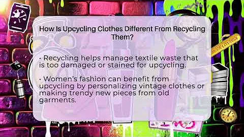 How Is Upcycling Clothes Different From Recycling Them? - Glam Girl's Closet