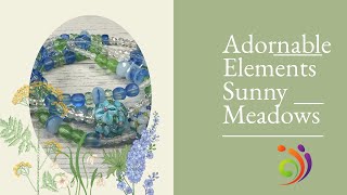 Adornable Elements Sunny Meadow   Fire Polished Beads of the Month!