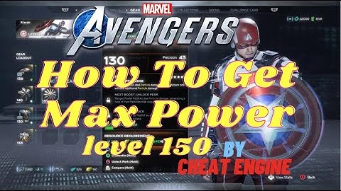 Marvel Avengers How To Get Max Power By Cheat Engine | Fast Level 150