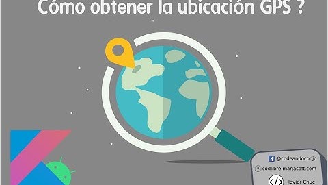 Ubicación GPS con Kotlin