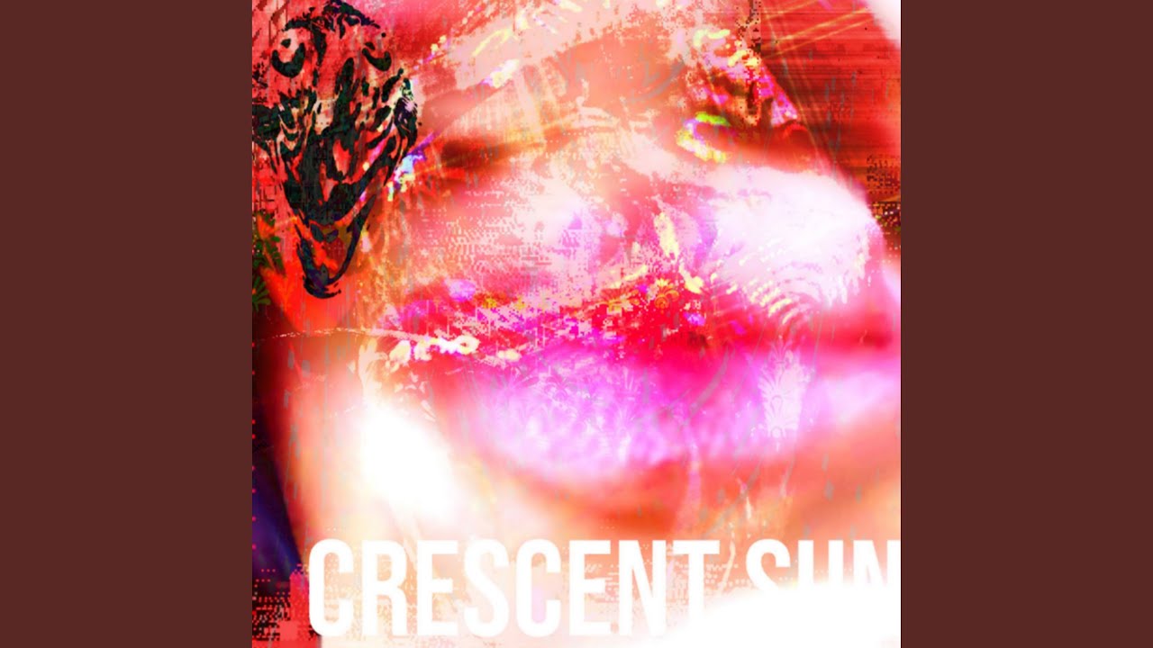 Watch CRESCENT SUN on YouTube Watch CRESCENT SUN on YouTube