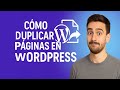 Cómo Duplicar Páginas en WordPress Rápido