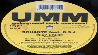 Sohante Feat. B.S.J. - Play House (S.O.P. Trip Remix)