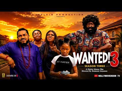 WANTED (SEASON 3) - CHIMAMANDA AUGUSTINE, KANAYO O KANAYO LATEST MOVIE REVIEW