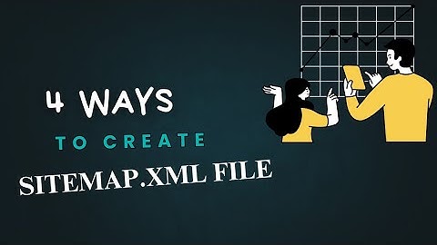 4 Ways To Create A Sitemap.XML File | SEO 2025 | Organically Marketing