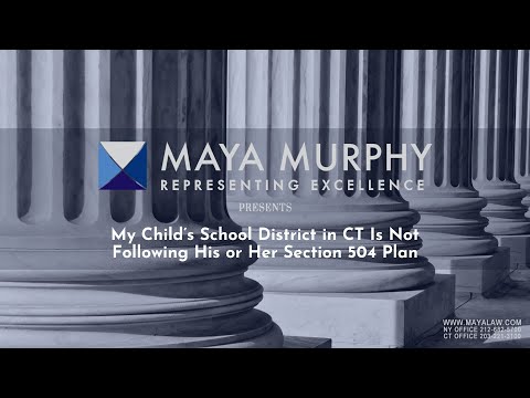 my-child’s-school-district-in-ct-is-not-following-his-or-her-section-504-plan