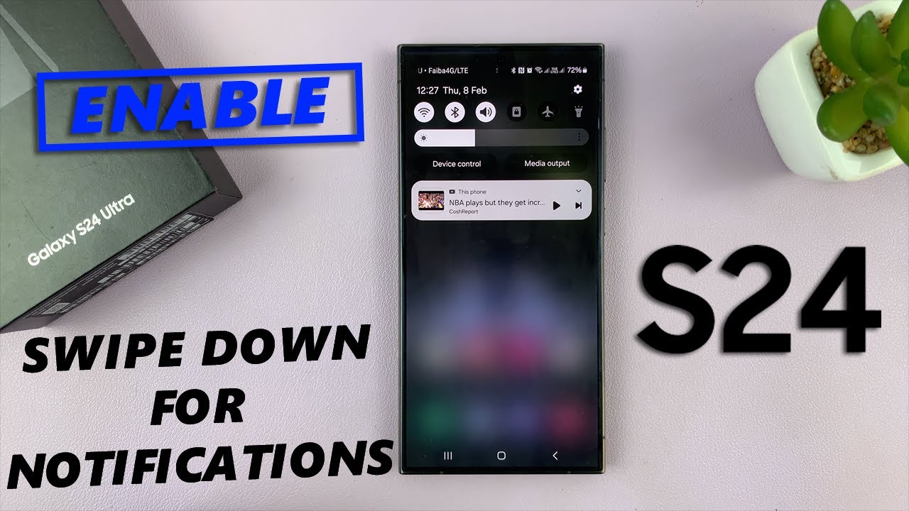 How To Enable 'Swipe Down For Notifications' On Samsung Galaxy S24