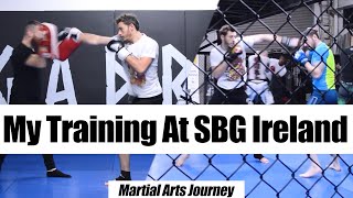 My MMA Training at SBG Ireland • Martial Arts Journey