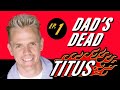 Titus • Episode 1 • Dad's Dead