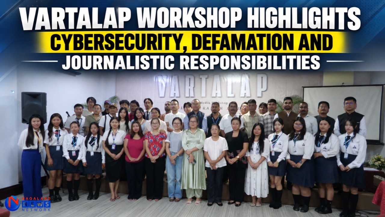 VARTALAP WORKSHOP HIGHLIGHTS CYBERSECURITY, DEFAMATION AND JOURNALISTIC RESPONSIBILITIES