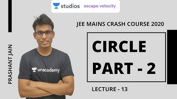 L13: Circle Part - 2 | JEE Mains Crash Course 2020 | Prashant Jain