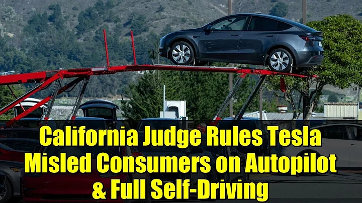 California Judge Rules Tesla Misled Consumers on Autopilot & Full Self-Driving | What It Means Now