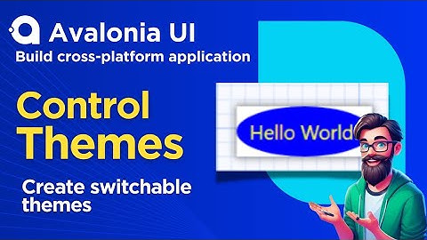 Avalonia Tutorial: Control Themes in Avalonia UI | Control Themes | Visual studio | Cross Platform
